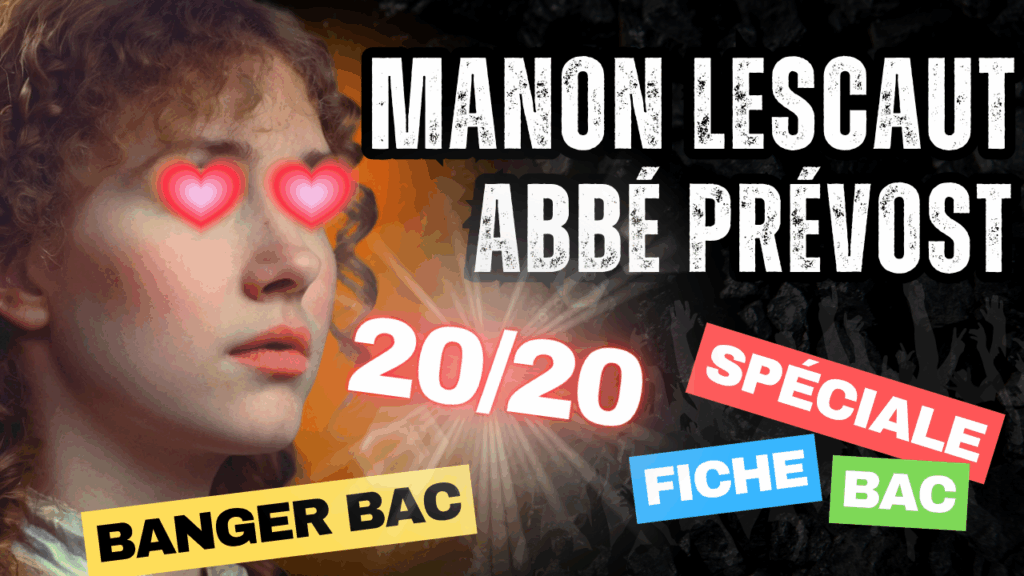 manon lescault - abbé prévost - bac francais