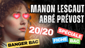 manon lescault - abbé prévost - bac francais